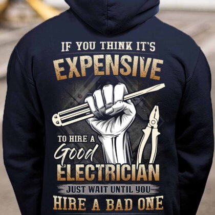 If you think It's Expensive to hire a Good Electrician