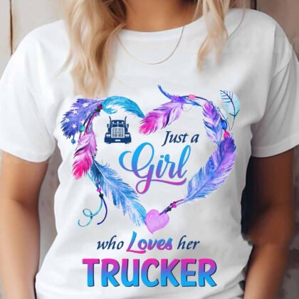 Just a Girl Who Loves her Trucker