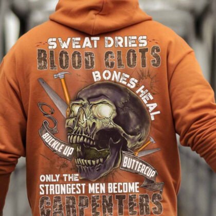 Only The Strongest Men Become Carpenter
